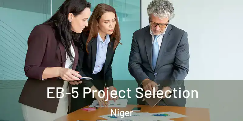  EB-5 Project Selection Niger
