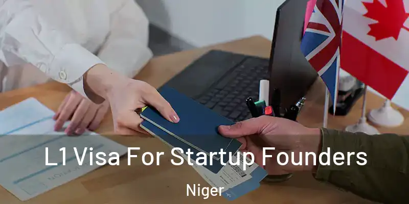  L1 Visa For Startup Founders Niger