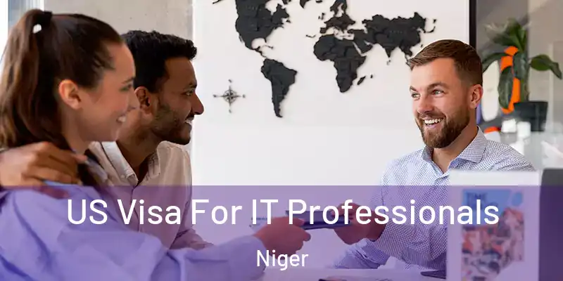  US Visa For IT Professionals Niger