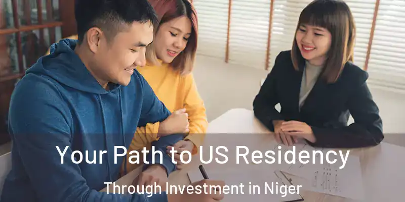  Your Path to US Residency Through Investment in Niger